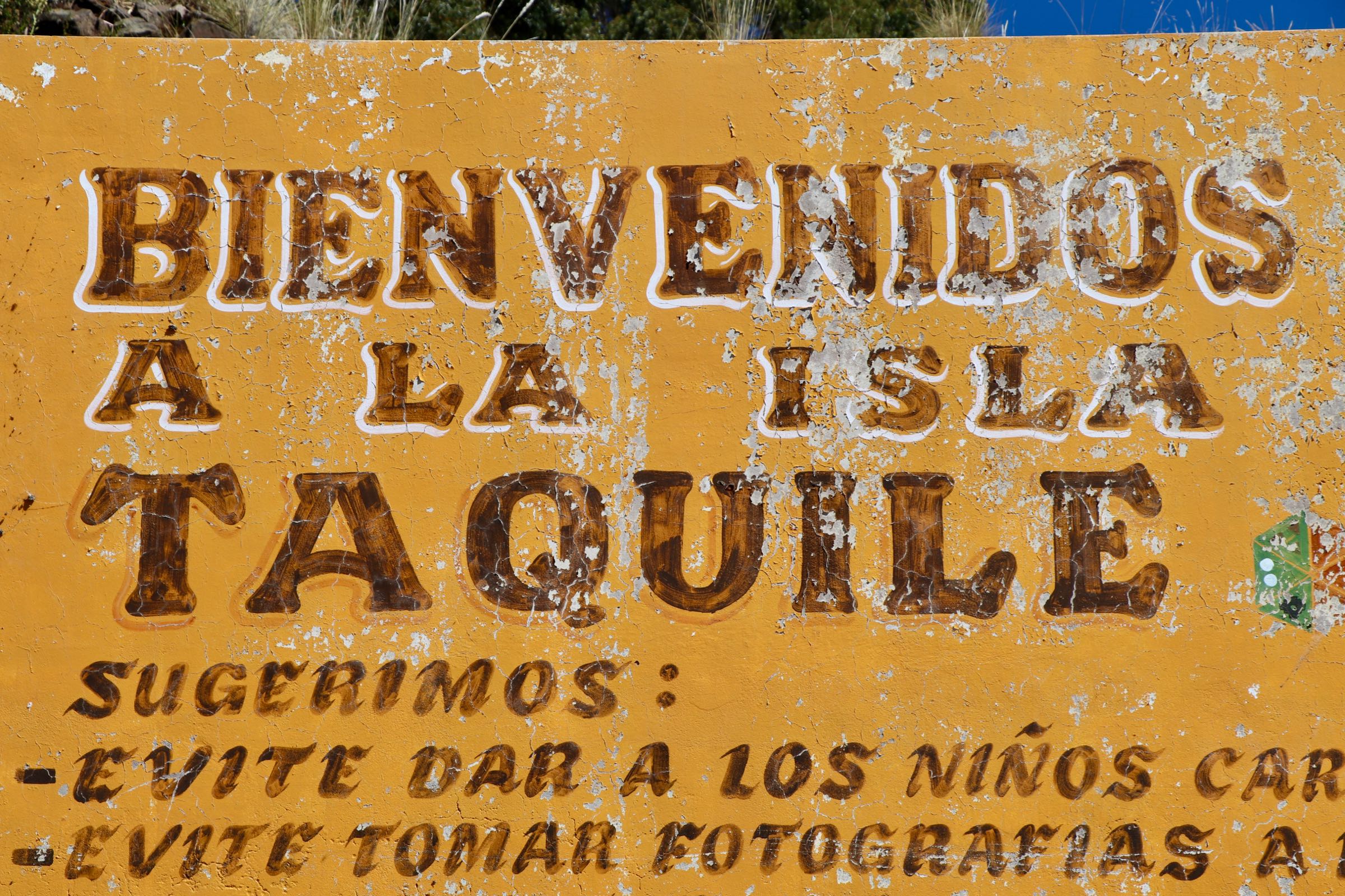 „BIENVENIDOS A LA ISLA TAQUILE“, Titicacasee, Peru