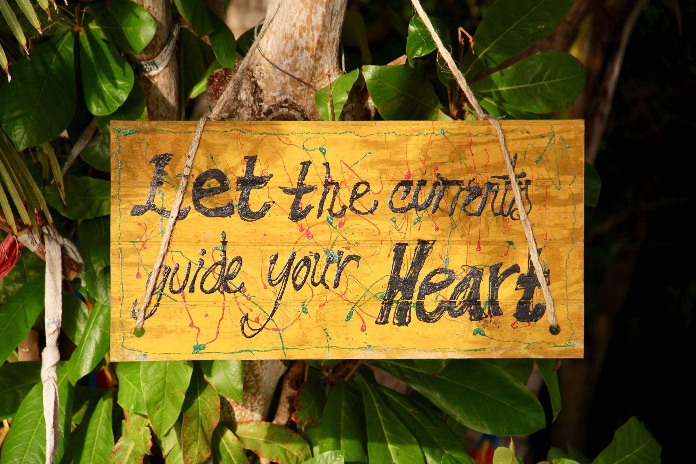 „Let the currents guide your Heart“, South West Bay, Providencia, Kolumbien